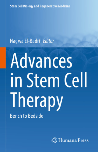 Advances in Stem Cell Therapy: Bench to Bedside