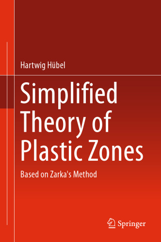 Simplified Theory of Plastic Zones: Based on Zarka's Method