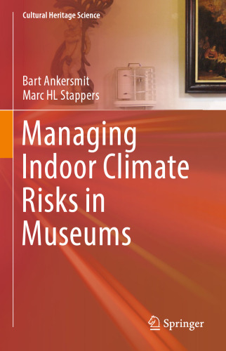 Managing Indoor Climate Risks in Museums