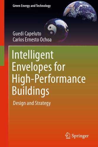 Intelligent Envelopes for High-Performance Buildings: Design and Strategy