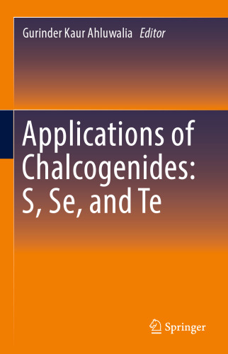 Applications of Chalcogenides: S, Se, and Te