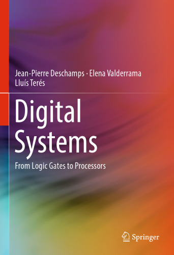 Digital Systems: From Logic Gates to Processors