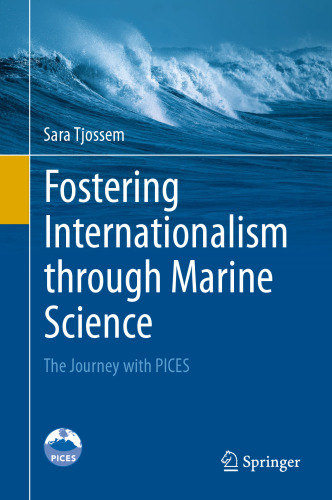Fostering Internationalism through Marine Science: The Journey with PICES