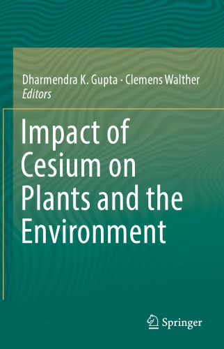 Impact of Cesium on Plants and the Environment