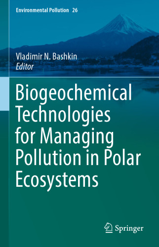 Biogeochemical Technologies for Managing Pollution in Polar Ecosystems