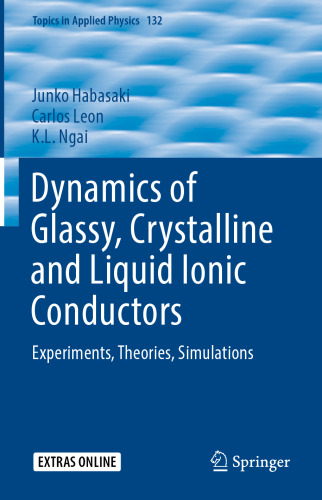 Dynamics of Glassy, Crystalline and Liquid Ionic Conductors: Experiments, Theories, Simulations