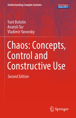Chaos: Concepts, Control and Constructive Use
