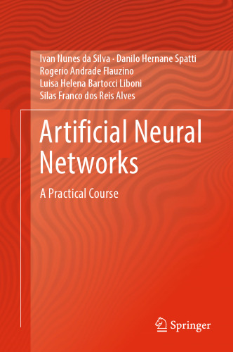 Artificial Neural Networks : A Practical Course