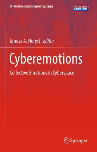Cyberemotions: Collective Emotions in Cyberspace