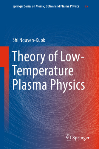 Theory of Low-Temperature Plasma Physics