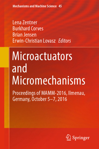 Microactuators and Micromechanisms: Proceedings of MAMM-2016, Ilmenau, Germany, October 5-7, 2016