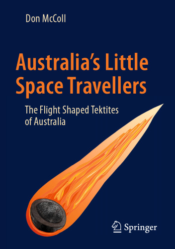 Australia's Little Space Travellers: The Flight Shaped Tektites of Australia