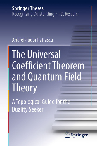 The Universal Coefficient Theorem and Quantum Field Theory: A Topological Guide for the Duality Seeker