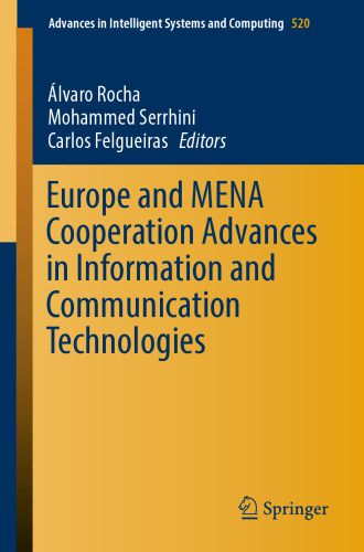 Europe and MENA Cooperation Advances in Information and Communication Technologies