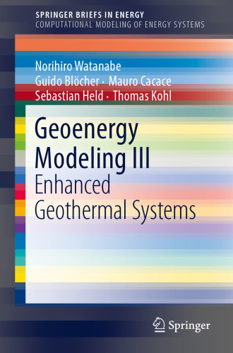 Geoenergy Modeling III: Enhanced Geothermal Systems