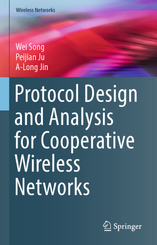 Protocol Design and Analysis for Cooperative Wireless Networks