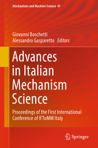 Advances in Italian Mechanism Science: Proceedings of the First International Conference of IFToMM Italy