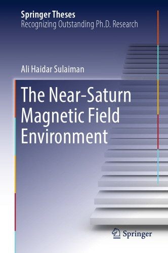 The Near-Saturn Magnetic Field Environment