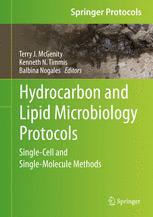 Hydrocarbon and Lipid Microbiology Protocols: Single-Cell and Single-Molecule Methods