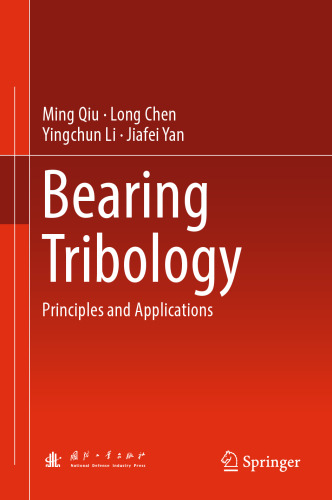 Bearing Tribology: Principles and Applications