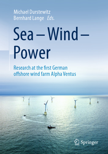 Sea – Wind – Power: Research at the first German offshore wind farm Alpha Ventus