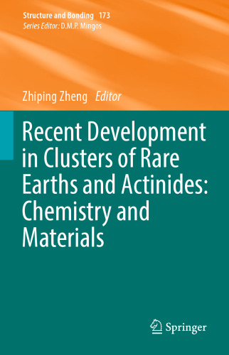 Recent Development in Clusters of Rare Earths and Actinides: Chemistry and Materials