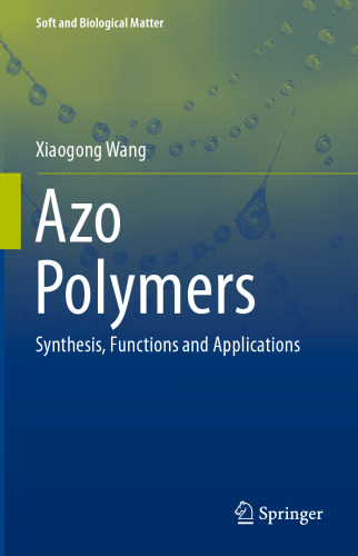 Azo Polymers: Synthesis, Functions and Applications