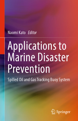 Applications to Marine Disaster Prevention: Spilled Oil and Gas Tracking Buoy System
