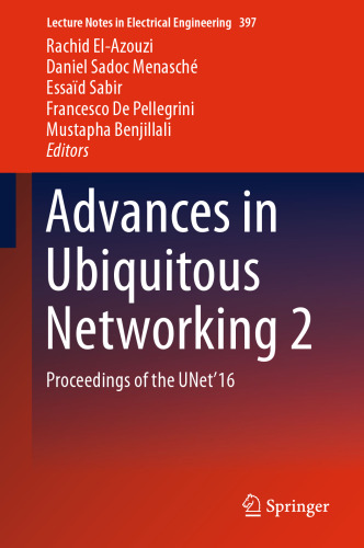 Advances in Ubiquitous Networking 2: Proceedings of the UNet’16