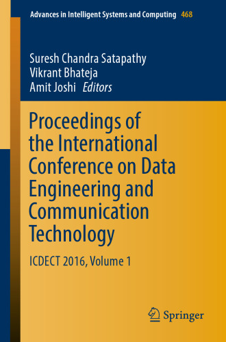 Proceedings of the International Conference on Data Engineering and Communication Technology: ICDECT 2016, Volume 1