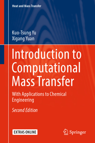 Introduction to Computational Mass Transfer: With Applications to Chemical Engineering