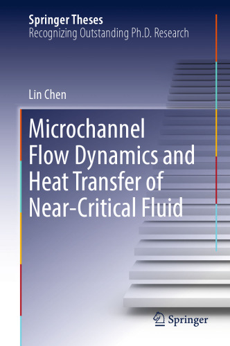 Microchannel Flow Dynamics and Heat Transfer of Near-Critical Fluid