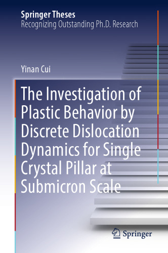 The Investigation of Plastic Behavior by Discrete Dislocation Dynamics for Single Crystal Pillar at Submicron Scale
