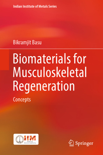 Biomaterials for Musculoskeletal Regeneration: Concepts