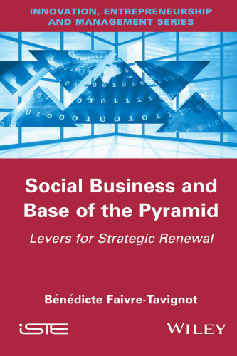 Social Business and Base of the Pyramid: Levers for Strategic Renewal