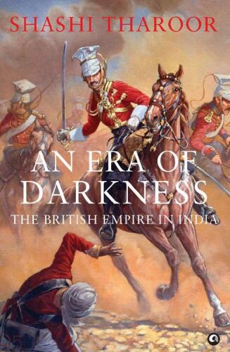 An Era of Darkness: The British Empire in India