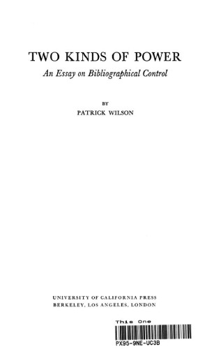 Two Kinds of Power : An Essay on Bibliographical Control