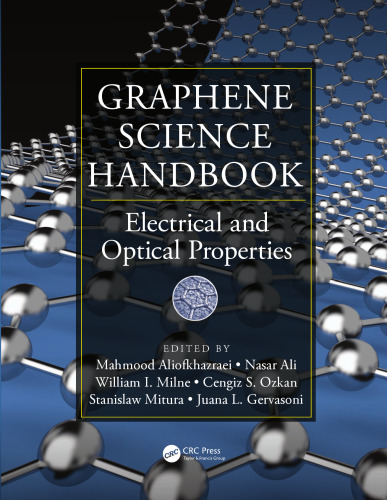 Graphene Science Handbook: Electrical and Optical Properties (Volume 2)
