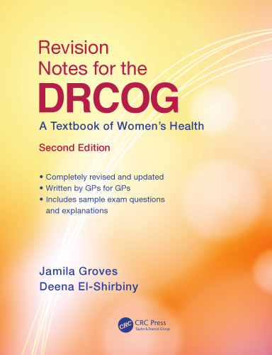 Revision Notes for the DRCOG: A Textbook of Women’s Health