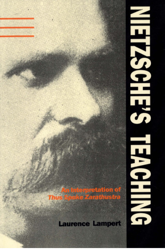 Nietzsche’s Teaching: An Interpretation of 