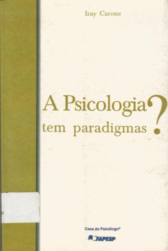 A Psicologia tem paradigmas?