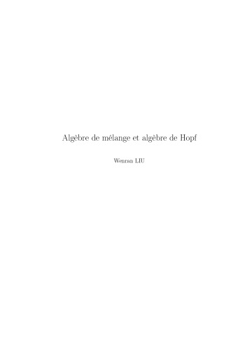 Algèbre de mélange et algèbre de Hopf [expository notes]
