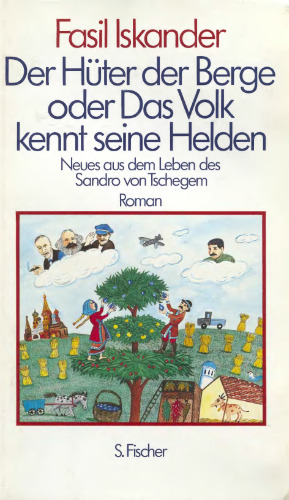 Der Hüter der Berge oder Das Volk kennt seine Helden