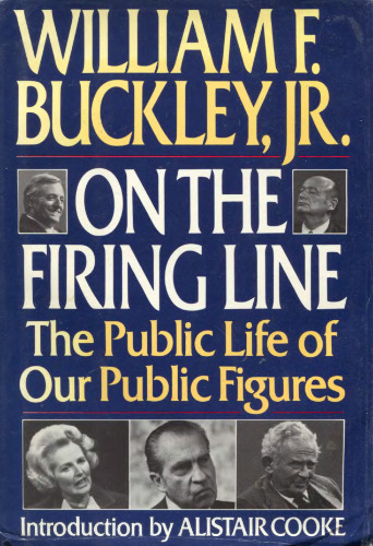 On the Firing Line: The Public Life of Our Public Figures