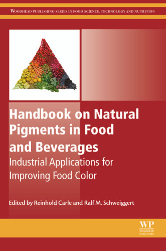 Handbook on Natural Pigments in Food and Beverages: Industrial Applications for Improving Food Color