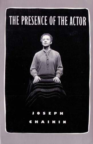 The Presence of the Actor