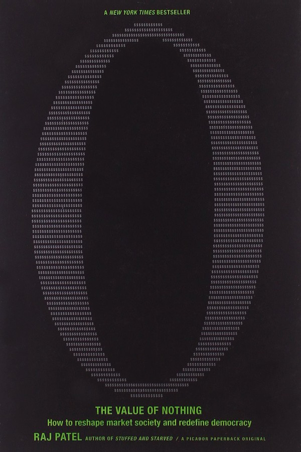 The Value of Nothing: How to Reshape Market Society and Redefine Democracy