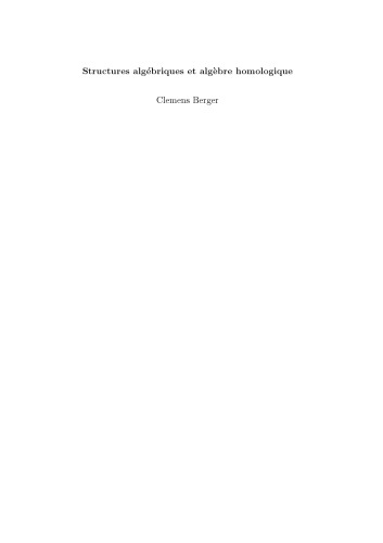 Structures algébriques et algèbre homologique [Lecture notes]
