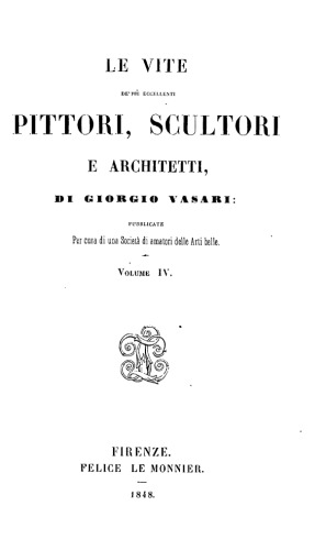 Le vite de’ più eccellenti pittori, scultori e architetti