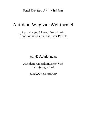Auf dem Web zur Weltformel: superstrings, Chaos, Komplexitaet. Ueber den neuesten Stand der Physik